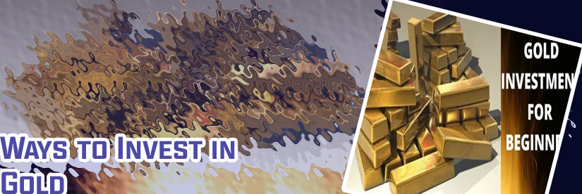 Best way to invest in gold